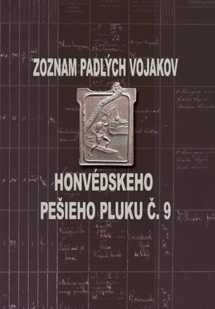 Zoznam padlých vojakov Honvédskeho pešieho pluku č. 9